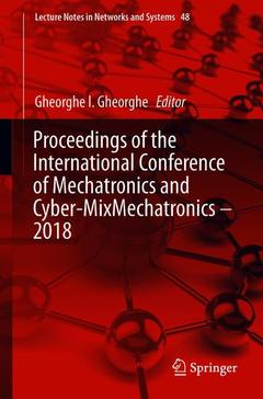 Couverture de l’ouvrage Proceedings of the International Conference of Mechatronics and Cyber-MixMechatronics - 2018