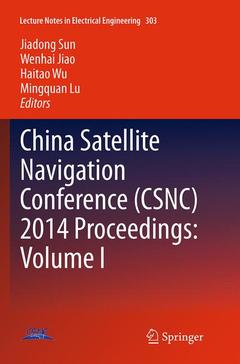 Couverture de l’ouvrage China Satellite Navigation Conference (CSNC) 2014 Proceedings: Volume I