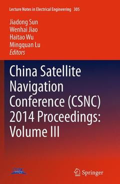 Couverture de l’ouvrage China Satellite Navigation Conference (CSNC) 2014 Proceedings: Volume III