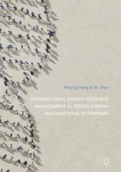 Couverture de l’ouvrage International Human Resource Management in South Korean Multinational Enterprises
