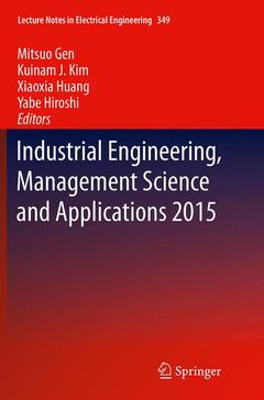 Couverture de l’ouvrage Industrial Engineering, Management Science and Applications 2015