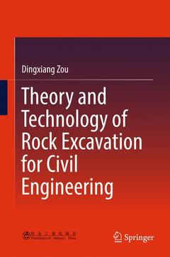 Couverture de l’ouvrage Theory and Technology of Rock Excavation for Civil Engineering