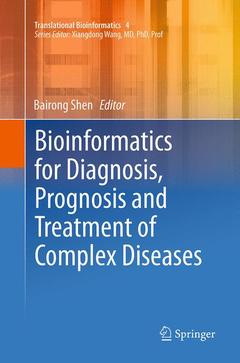 Couverture de l’ouvrage Bioinformatics for Diagnosis, Prognosis and Treatment of Complex Diseases