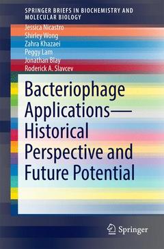 Couverture de l’ouvrage Bacteriophage Applications - Historical Perspective and Future Potential