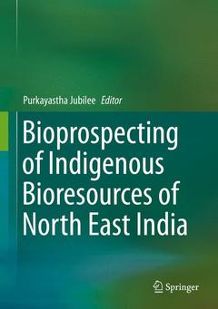 Couverture de l’ouvrage Bioprospecting of Indigenous Bioresources of North-East India