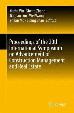Couverture de l’ouvrage Proceedings of the 20th International Symposium on Advancement of Construction Management and Real Estate