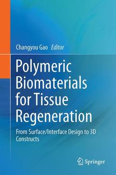 Couverture de l’ouvrage Polymeric Biomaterials for Tissue Regeneration