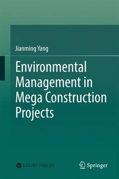 Couverture de l’ouvrage Environmental Management in Mega Construction Projects