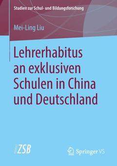 Couverture de l’ouvrage Lehrerhabitus an exklusiven Schulen in China und Deutschland