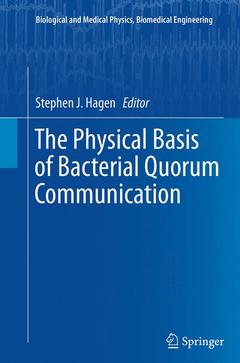 Couverture de l’ouvrage The Physical Basis of Bacterial Quorum Communication