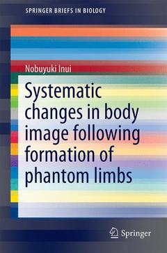Couverture de l’ouvrage Systematic Changes in Body Image Following Formation of Phantom Limbs 