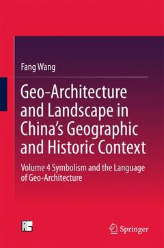 Couverture de l’ouvrage Geo-Architecture and Landscape in China's Geographic and Historic Context