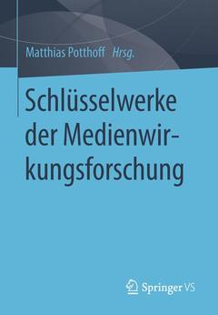 Couverture de l’ouvrage Schlüsselwerke der Medienwirkungsforschung
