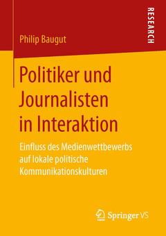 Couverture de l’ouvrage Politiker und Journalisten in Interaktion