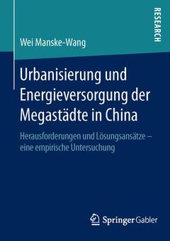 Couverture de l’ouvrage Urbanisierung und Energieversorgung der Megastädte in China