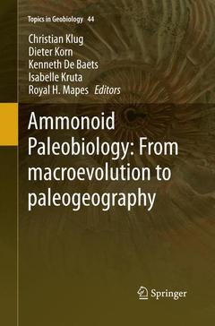 Couverture de l’ouvrage Ammonoid Paleobiology: From macroevolution to paleogeography