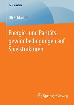 Couverture de l’ouvrage Energie- und Paritätsgewinnbedingungen auf Spielstrukturen