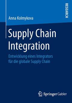 Couverture de l’ouvrage Supply Chain Integration
