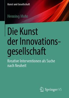 Couverture de l’ouvrage Die Kunst der Innovationsgesellschaft
