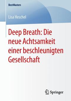 Couverture de l’ouvrage Deep Breath: Die neue Achtsamkeit einer beschleunigten Gesellschaft