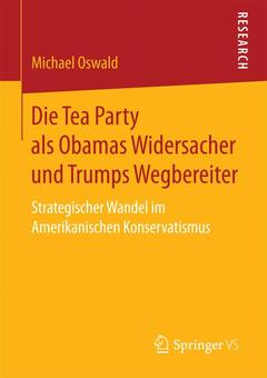 Couverture de l’ouvrage Die Tea Party als Obamas Widersacher und Trumps Wegbereiter
