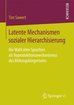 Couverture de l’ouvrage Latente Mechanismen sozialer Hierarchisierung