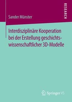 Cover of the book Interdisziplinäre Kooperation bei der Erstellung geschichtswissenschaftlicher 3D-Modelle