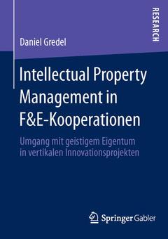 Couverture de l’ouvrage Intellectual Property Management in F&E-Kooperationen
