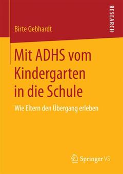 Cover of the book Mit ADHS vom Kindergarten in die Schule
