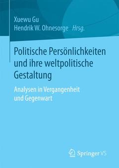 Couverture de l’ouvrage Politische Persönlichkeiten und ihre weltpolitische Gestaltung