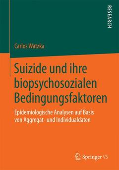 Couverture de l’ouvrage Suizide und ihre biopsychosozialen Bedingungsfaktoren