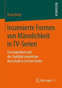 Couverture de l’ouvrage Inszenierte Formen von Männlichkeit in TV-Serien