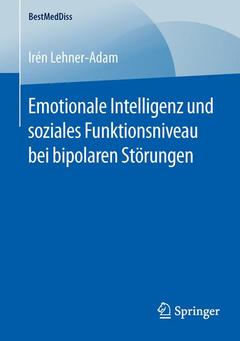 Couverture de l’ouvrage Emotionale Intelligenz und soziales Funktionsniveau bei bipolaren Störungen