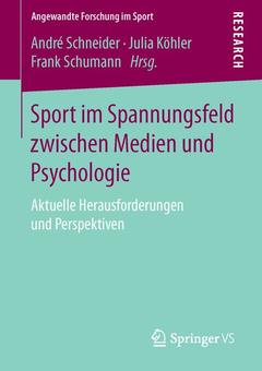 Couverture de l’ouvrage Sport im Spannungsfeld zwischen Medien und Psychologie