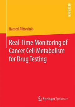 Couverture de l’ouvrage Real-Time Monitoring of Cancer Cell Metabolism for Drug Testing