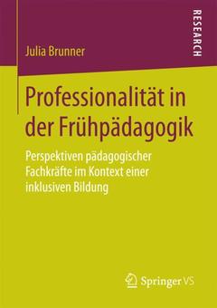 Couverture de l’ouvrage Professionalität in der Frühpädagogik