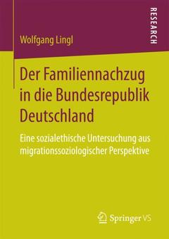Couverture de l’ouvrage Der Familiennachzug in die Bundesrepublik Deutschland