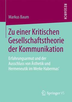 Couverture de l’ouvrage Zu einer Kritischen Gesellschaftstheorie der Kommunikation