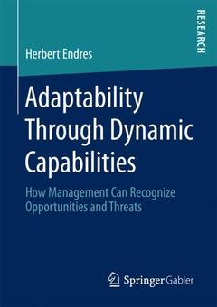 Couverture de l’ouvrage Adaptability Through Dynamic Capabilities