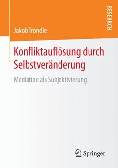 Cover of the book Konfliktauflösung durch Selbstveränderung