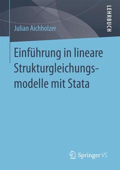 Couverture de l’ouvrage Einführung in lineare Strukturgleichungsmodelle mit Stata