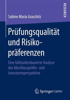 Couverture de l’ouvrage Prüfungsqualität und Risikopräferenzen 