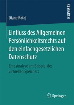 Cover of the book Einfluss des Allgemeinen Persönlichkeitsrechts auf den einfachgesetzlichen Datenschutz
