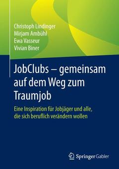 Couverture de l’ouvrage JobClubs - gemeinsam auf dem Weg zum Traumjob