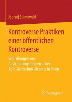 Cover of the book Kontroverse Praktiken einer öffentlichen Kontroverse