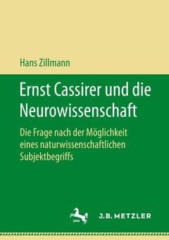Couverture de l’ouvrage Ernst Cassirer und die Neurowissenschaft