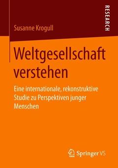 Couverture de l’ouvrage Weltgesellschaft verstehen 