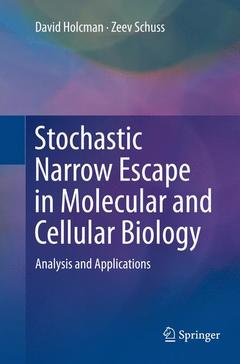 Couverture de l’ouvrage Stochastic Narrow Escape in Molecular and Cellular Biology