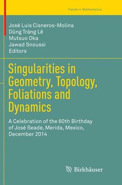 Couverture de l’ouvrage Singularities in Geometry, Topology, Foliations and Dynamics