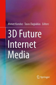Couverture de l’ouvrage 3D Future Internet Media